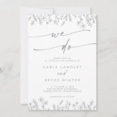 Boho Gray Calligraphy Wildflower We Do Wedding Einladung (Vorderseite)
