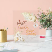 Boho Gute Gefühle und Bouquets Acrylschild (Hochzeit)