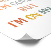 Boho ich weiß nicht, wohin ich gehe, aber ich bin  poster (Ecke)