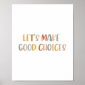 Boho Lasse gute Entscheidungen Poster (Vorne)