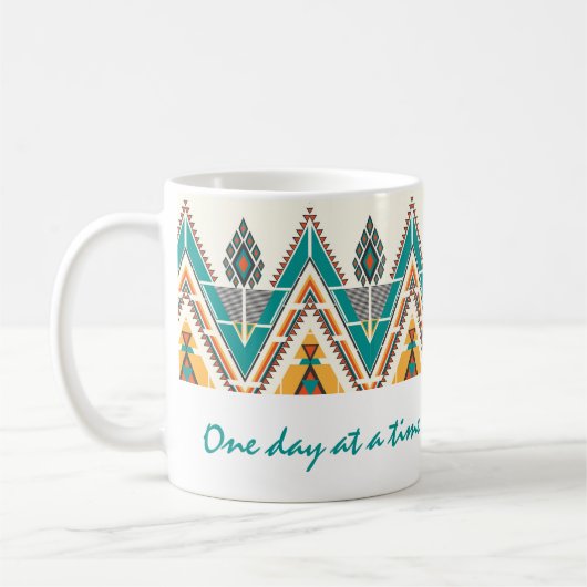 Boho Native Pattern Tribal "One day at a Time" Kaffeetasse (Links)