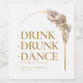 Boho Oasis Wedding Drink Betrunkener Tanz V2 ID959 Weinetikett (Einzelnes Label)