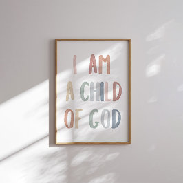 Boho pastel Ich bin ein Kind Gottes drucken Poster