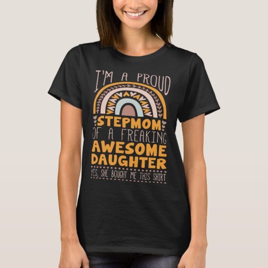 Boho Rainbow A Proud Step Mom Of Awesome Daughter T-Shirt (Vorderseite)