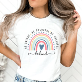 Boho Regenbogen, seien Sie freundlich Positivität  T-Shirt
