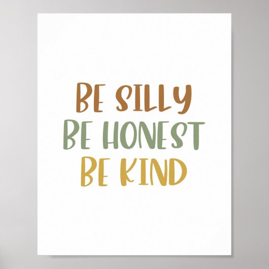 Boho Sei Albern, sei ehrlich und freundlich Poster (Vorne)