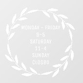 Boho Wreath Small Business Stunden Weiß Fensteraufkleber (Blatt)