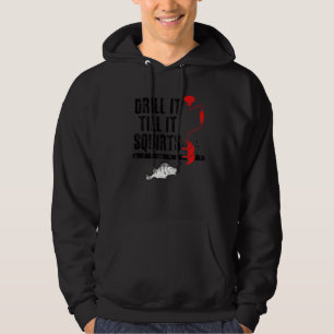 Bohren Sie es, bis es Eisfischen Eis Hoodie