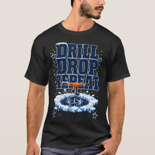 Bohren, versenken, wiederholen, Angler T-Shirt