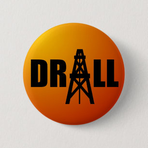 Bohrgerät-Öl Button