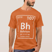 Bohrium-Element (weiß) T-Shirt (Vorderseite)