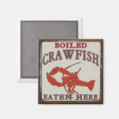 Boiled Crawfish essen hier Magnet (Vorderseite/Rückseite)