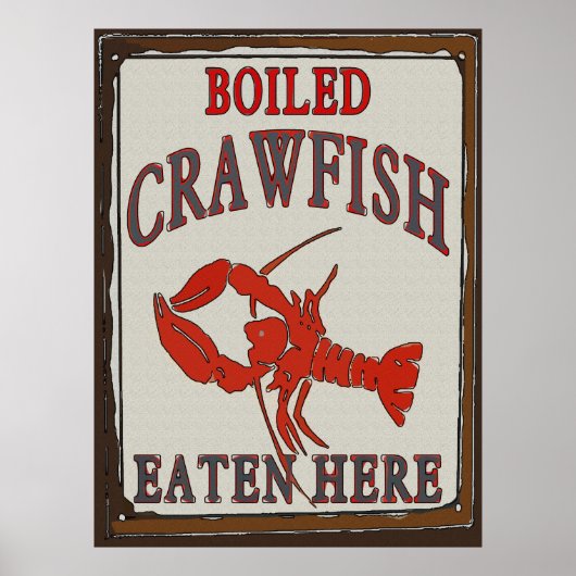 Boiled Crawfish essen hier Poster (Vorne)