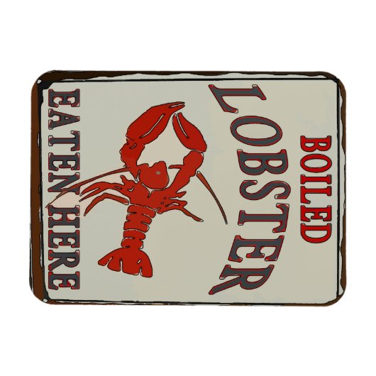 Boiled Hummer Eaten Hier Magnet (Horizontal)