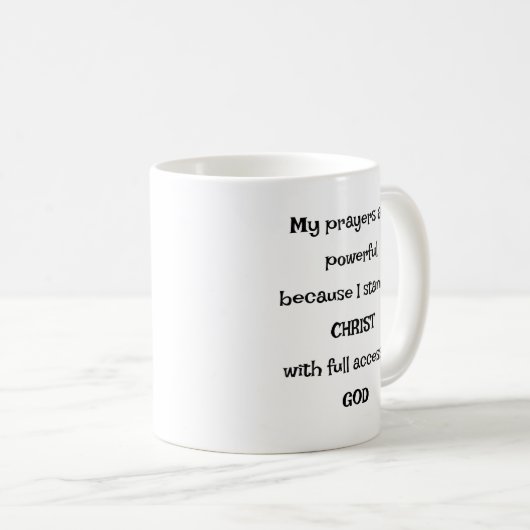 Bold Access to God through Prayer Mug Kaffeetasse (VorderseiteRechts)