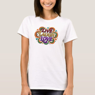 Bold & Beautiful LIVE LAUGH LOVE 2D Designer T-Shirt