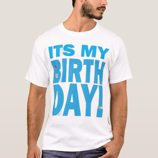 Bold Blue It's My Birthday Design T-Shirt (Vorderseite)