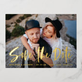 Bold Brush Script-Foto Save the Date Folie Einladungspostkarte (Vorderseite)