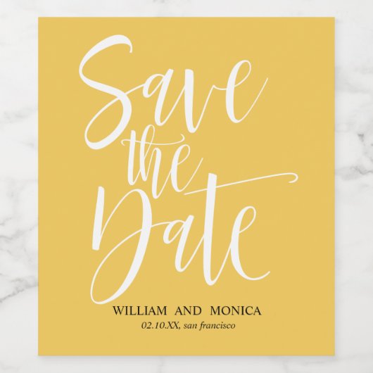 Bold Calligraphy Mustard white Save the Date Weinetikett (Einzelnes Label)