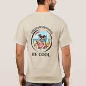 bold Cartoon dressed up  chilled dog – Be Cool T-Shirt (Rückseite)