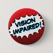 Bold Comic Book Typography Vision Impaired Button (Vorderseite)