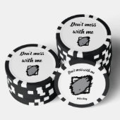 Bold “Don’t Mess With Me” Poker Chip (Stapel)