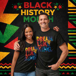 Bold "Dream Like King" MLK Tribute Typography T-Shirt