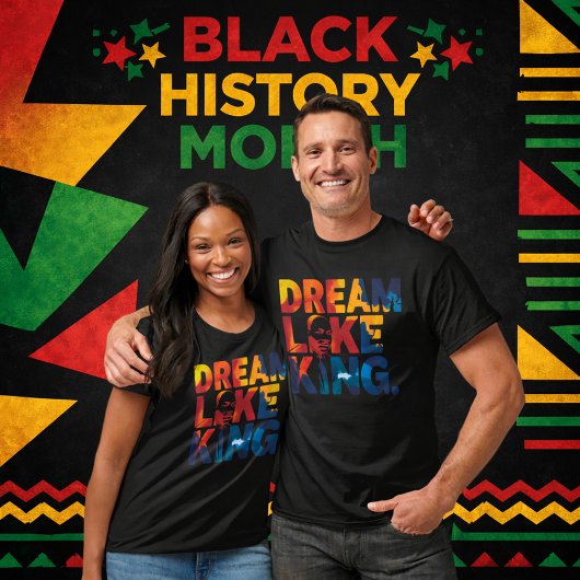 Bold "Dream Like King" MLK Tribute Typography T-Shirt