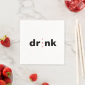 Bold Drink Drank Drunk Vokal-Tausch-Cocktail Serviette (Beispiel)