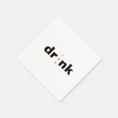 Bold Drink Drank Drunk Vokal-Tausch-Cocktail Serviette (Ecke)