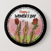 Bold & Empowering: Modern WOMEN'S DAY Statement  Button (Vorderseite)