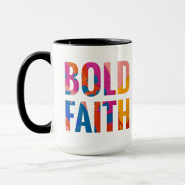 Bold Faith Multicolor Inspiration Tasse