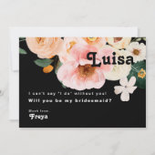 Bold Floral | Black Foto Bridesmaid Vorschlag Card Einladung (Rückseite)