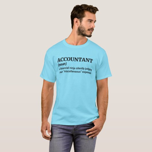 Bold Funny Accountant T-Shirt (Vorne ganz)