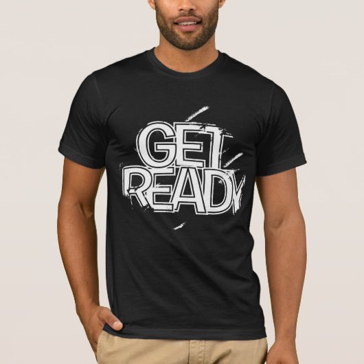 Bold "Get Ready" Grunge Gym Shirt Design (Vorderseite)