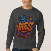 Bold Graffiti "Vibes Street Art" Sweatshirt (Vorderseite)