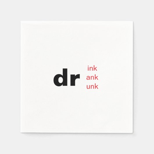 Bold Graphic Drink Drank Drunk End Choice Cocktail Serviette (Vorderseite)