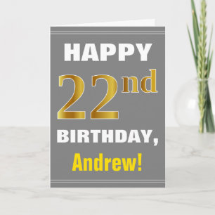 Bold, Gray, Imitats Gold 22. Geburtstag mit Name C Karte