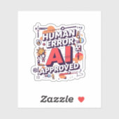 Bold “Human Error, AI Approved” Digital Art Aufkleber (Blatt)