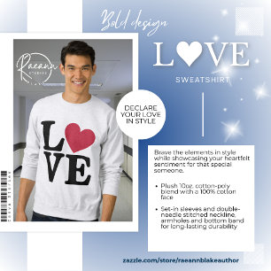 Bold L♥VE Valentinstag Sweatshirt