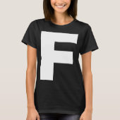 Bold Letter F Alphabet Characters Big Schriftart C T-Shirt (Vorderseite)