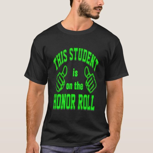Bold Lettering Honor Roll T-Shirt (Vorderseite)