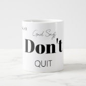 Bold Modern God Says Don't Quit Faith Slogan  Jumbo-Tasse (Vorderseite)