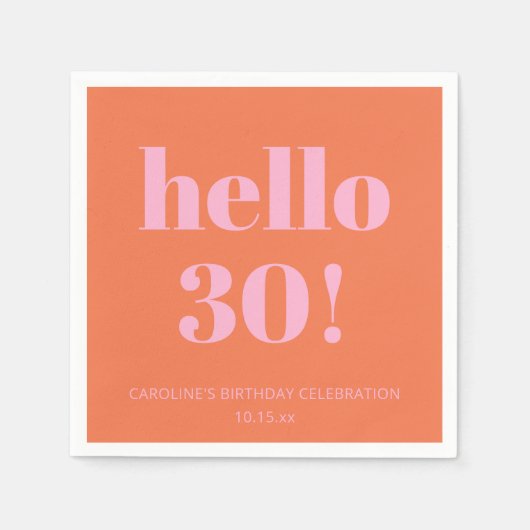 Bold Modern Simple Orange Pink 30th Birthday Party Serviette (Vorderseite)