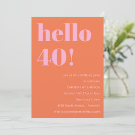 Bold Modern Simple Orange Pink 40th Birthday Party Einladung