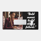 Bold Moves Build Strong Futures – Deskmat (Tastatur & Maus)