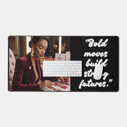 Bold Moves Build Strong Futures – Deskmat (Tastatur & Maus)