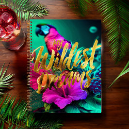 Bold “My Wildest Dreams” Tropical Journal  Notizblock