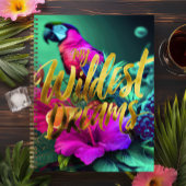 Bold “My Wildest Dreams” Tropical Journal  Notizblock