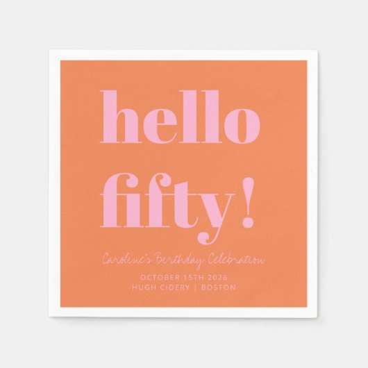 Bold Pink and Orange Modern 50th Birthday Custom Serviette (Vorderseite)